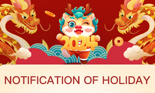 LUXCEO|2024 Spring Festival holiday notice